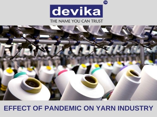 Effect Of Pandemic on Yarn Industry